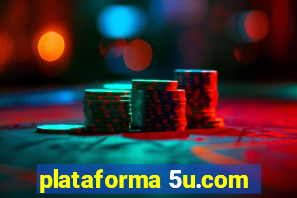 plataforma 5u.com